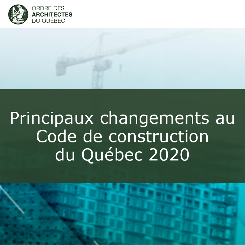 Principaux changements au Code de construction du Québec 2020