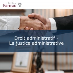 Droit administratif - La justice administrative