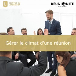Gérer le climat d'une réunion