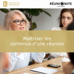 Maîtriser les contenus d'une réunion