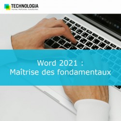 Word 2021 : Maîtrise des fondamentaux