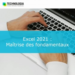 Excel 2021 : Maîtrise des fondamentaux