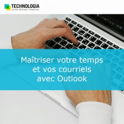 Maîtriser votre temps et vos courriels avec Outlook