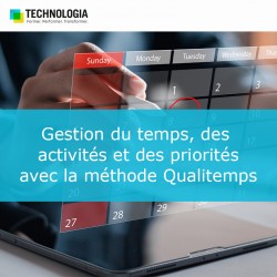 Gestion du temps, des activités et des priorités avec la méthode Qualitemps