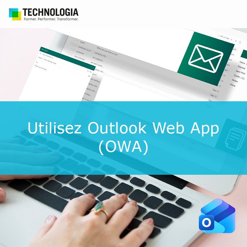 Utilisez Outlook Web App (OWA)